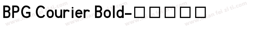 BPG Courier Bold字体转换